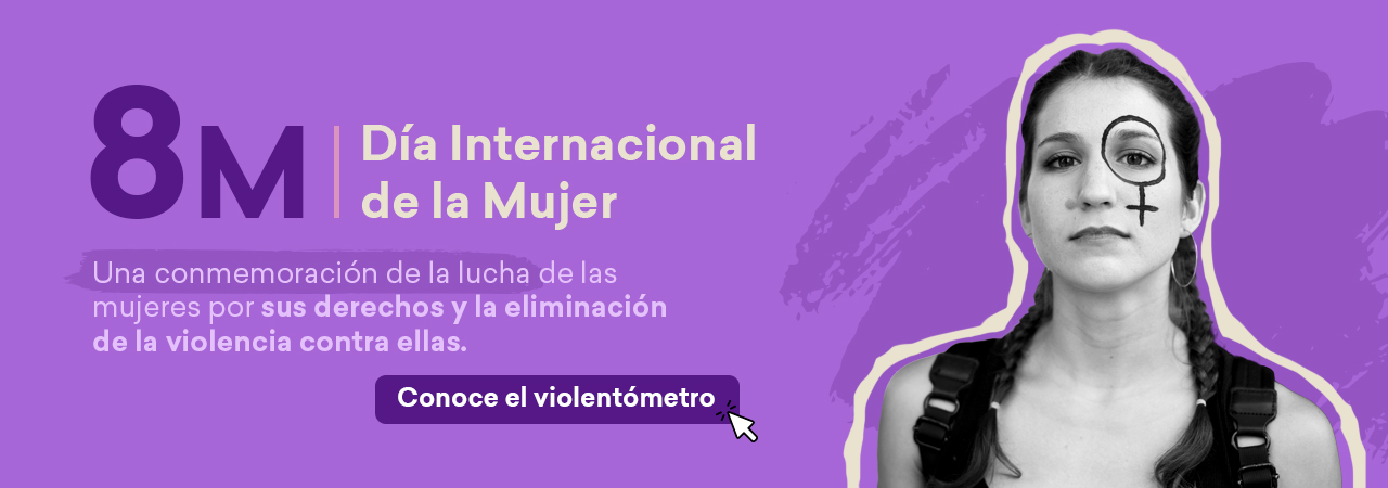 Día internacional de la mujer. Una conmemoración de la lucha de las mujeres por sus derechos y la eliminación de la violencia contra ellas