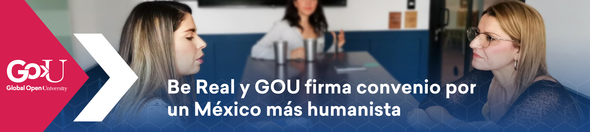 Be Real y GOU firma convenio por un México más humanista