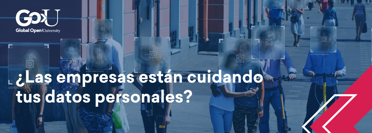 ¿Las empresas están cuidando tus datos personales?