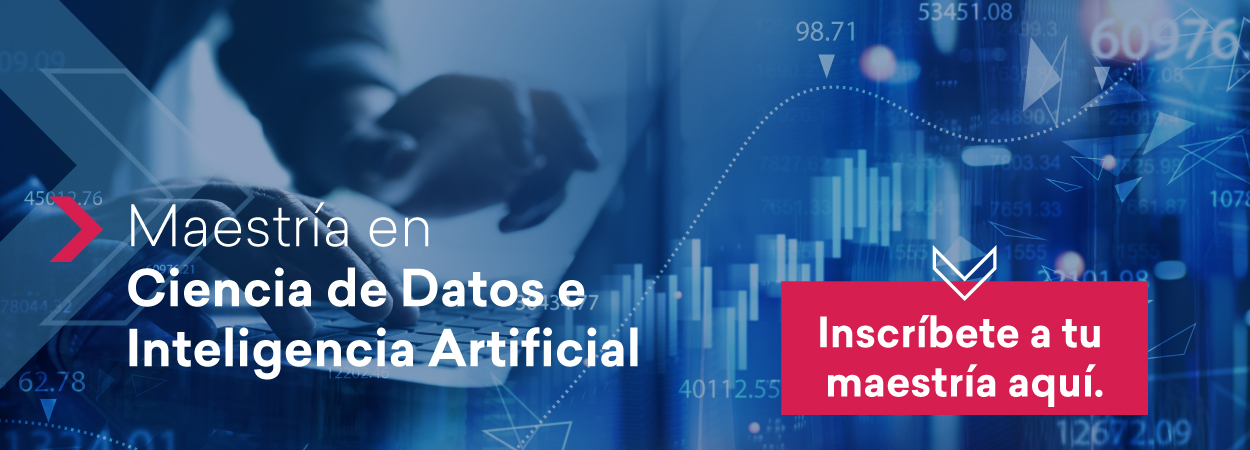 Maestría en Ciencia de Datos e Inteligencia Artificial