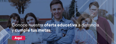 Conoce nuestra oferta educativa a distancia y cumple tus metas.