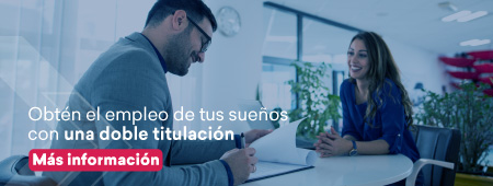 Obtén el empleo de tus sueños con una doble titulación. Más información