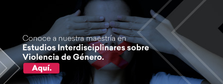 Maestría en Políticas Públicas para la Atención de la Violencia de Género y el Acceso a la Justicia