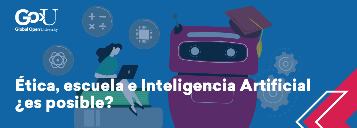 Ética, escuela e Inteligencia Artificial ¿es posible?