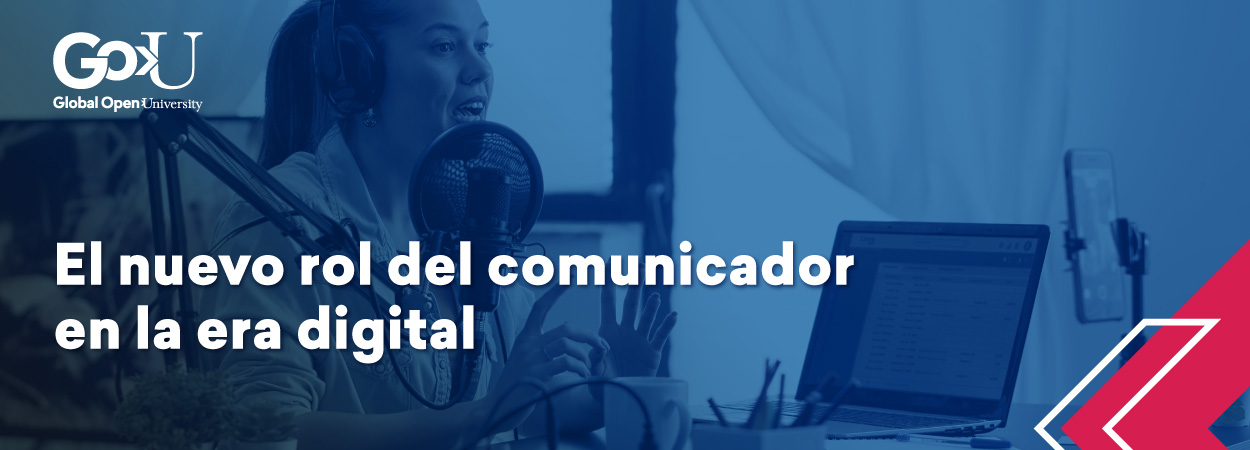 El nuevo rol del comunicador en la era digital