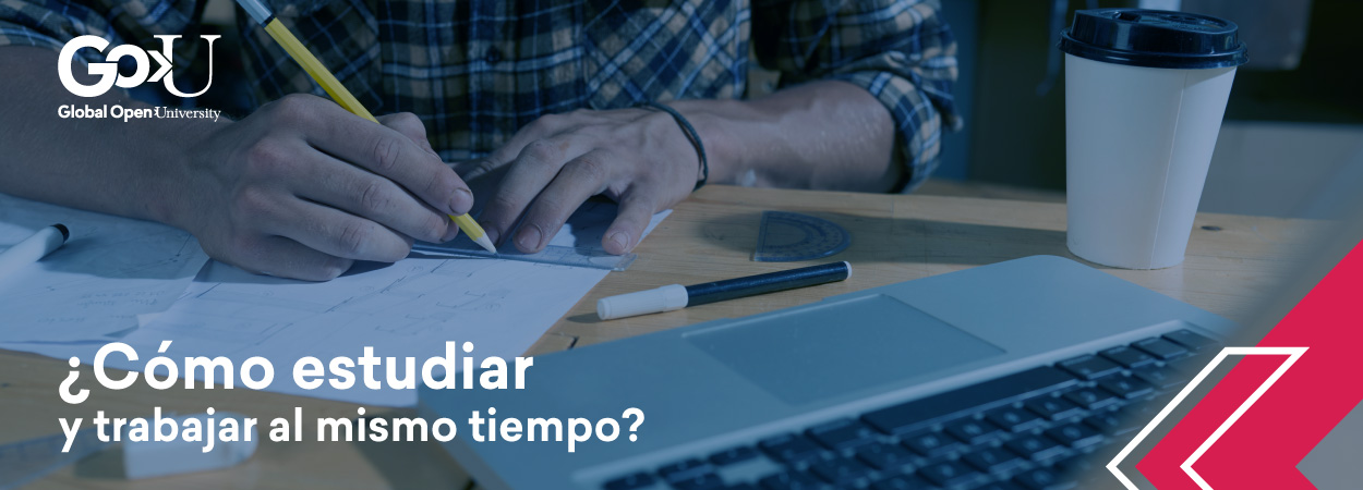 ¿Cómo estudiar y trabajar al mismo tiempo?